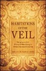 Rebecka Rutledge Fisher - Habitations of the Veil