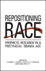 Sandra L. Barnes, Sandra L. (EDT)/ Robinson Barnes, Sandra L. Robinson Barnes, Sandra L Barnes, Sandra L. Barnes, Zandria F Robinson... - Repositioning Race