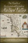 Jaap Jacobs, Jaap (EDT)/ Roper Jacobs, Jaap Jacobs, L H Roper, L. H. Roper - The Worlds of the Seventeenth-century Hudson Valley