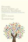 Seth N. (EDT)/ Nagel Asumah, Seth N Asumah, Seth N. Asumah, Seth Nii Asumah, Mechthild Nagel - Diversity, Social Justice, and Inclusive Excellence
