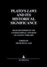 Francisco Lisi - Plato's Laws and its historical Signifiance