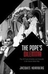 Jacques Kornberg - Pope''s Dilemma