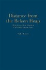 Mark Celinscak - Distance From the Belsen Heap