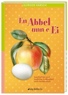 Elfriede Karsch - En Abbel unn e Ei