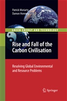Damon Honnery, Patric Moriarty, Patrick Moriarty - Rise and Fall of the Carbon Civilisation