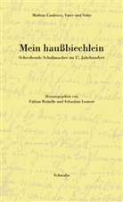Mathias Lauberer, Fabian Brändle, Sebastian Leutert - Mein haussbiechlein