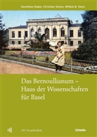 Dorothe Huber, Dorothee Huber, Christia Simon, Christian Simon, Willem B Stern, Willem B. Stern... - Das Bernoullianum - Haus der Wissenschaften für Basel.