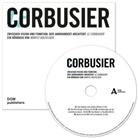 Moritz Holfelder - Le Corbusier, 1 Audio-CD (Hörbuch)