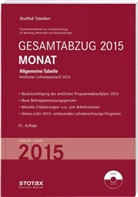 Stollfuß Tabellen: Gesamtabzug Monat 2015, m. CD-ROM