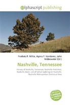 Agne F Vandome, John McBrewster, Frederic P. Miller, Agnes F. Vandome - Nashville, Tennessee