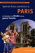 Nina Peter, Stephan Hörmann - Spaß mit Kunst und Kultur in Paris