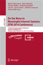 Alfredo Cuzzocrea, Tharam Dillon, Tharam Dillon et al, Lin Liu, Robert Meersman, Michele Missikoff... - On the Move to Meaningful Internet Systems: OTM 2014 Conferences