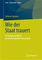 Stefanie Hammer - Wie der Staat trauert