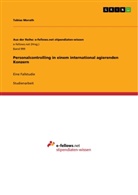 Tobias Morath - Personalcontrolling in einem international agierenden Konzern
