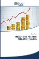 Bjorn Baars - HEAVY and Realized (E)GARCH models