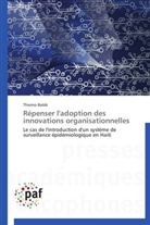 Thierno Baldé, Balde-t - Repenser l adoption des
