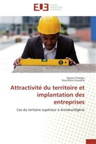 Nouredine Kouadria, Djame Telaidjia, Djamel Telaidjia - Attractivite du territoire et