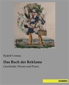Rudolf Cronau - Das Buch der Reklame