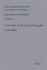 Karl L Reinhold, Karl Leonhard Reinhold, Martin Bondeli - Briefe über die Kantische Philosophie