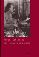 Ivana Rentsch, Anselm Gerhard, Ivan Rentsch, Ivana Rentsch - Musizieren, Lieben - und Maulhalten!