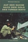 Michael Dianda - Auf der Suche nach dem Gold des Tunqui Mayo