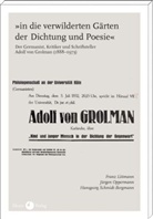 Franz Littmann, Jürgen Oppermann, Hansgeorg Schmidt-Bergmann - "in die verwilderten Gärten der Dichtung und Poesie"
