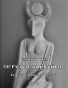 Gerhard Bott - Die Erfindung der Götter Band 2
