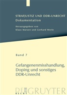 Klaus Marxen, Gerhard Werle - Strafjustiz und DDR-Unrecht - Band 7: Gefangenenmisshandlung, Doping und sonstiges DDR-Unrecht