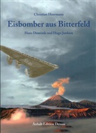 Christian Heermann, Helmut Erfurth - Eisbomber aus Bitterfeld