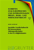 Björn Moßdorf - Spezielles Gesellschaftsrecht für börsennotierte Aktiengesellschaften in den EG-Mitgliedstaaten