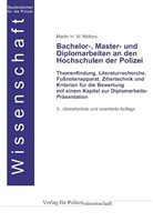 Martin H W Möllers, Martin H. W. Möllers - Bachelor-, Master- und Diplomarbeiten an den Hochschulen der Polizei