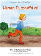Ev Morent-Gran, Eva Morent-Gran, Danielle Willert - Hannah, Du schaffst es!