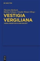 Thorsten Burkard, Marku Schauer, Markus Schauer, Claudia Wiener - Vestigia Vergiliana