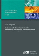 Giulio Milighetti - Multisensorielle diskret-kontinuierliche Überwachung und Regelung humanoider Roboter