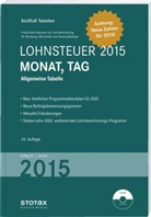 Stollfuß Tabellen: Lohnsteuer 2015, Monat, Tag, m. CD-ROM