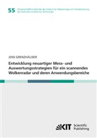 Jens Grenzhäuser - Entwicklung neuartiger Mess- und Auswertungsstrategien für ein scannendes Wolkenradar und deren Anwendungsbereiche