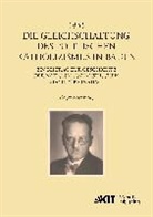 Jürgen Schmiesing - 1933 - Die Gleichschaltung des politischen Katholizismus in Baden
