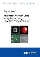 Andreas Eisele - Millimeter-Precision Laser Rangefinder Using a Low-Cost Photon Counter