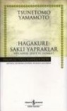 Tsunetomo Yamamoto - Hagakure Sakli Yapraklar