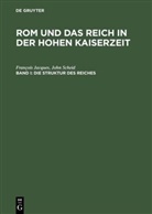 Françoi Jacques, François Jacques, John Scheid - Rom und das Reich in der Hohen Kaiserzeit - Band I: Die Struktur des Reiches