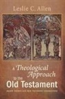 Leslie C. Allen, Leslie Tonkin Allen - A Theological Approach to the Old Testament