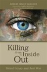 Robert Emmet Meagher - Killing from the Inside Out