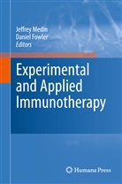 Jeffrey Fowler Medin, Fowler, Fowler, Daniel Fowler, Jeffre Medin, Jeffrey Medin - Experimental and Applied Immunotherapy