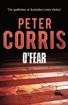Peter Corris, Peter (Author) Corris - O'fear