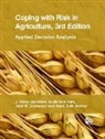 J. R. Anderson, Jock R Anderson, Jock R (Consultant Anderson, Jock R. Anderson, J Brian Hardaker, J Brian (University of New England Hardaker... - Coping With Risk in Agriculture