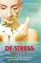 Anna Magee, Charlotte Watts, Watts Charlotte - The De-Stress Effect