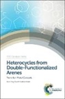 Matthias Beller, Matthias (Leibniz Institute for Catalysis Beller, Prof. Xiao-Feng (Leibniz Institute for Catalys Wu, Xiao-Feng Wu, Xiao-Feng (Leibniz Institute for Catalysis Wu, Xiao-Feng Beller Wu - Heterocycles From Double-Functionalized Arenes