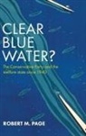 Robert M Page, Robert M. Page, Robert M. (Institute of Applied Social Sciences Page - Clear blue water?