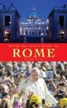 Michael Walsh, Michael J. Walsh - Every Pilgrim's Guide to Rome