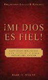 Paul D. Wolfe - Mi Dios Es Fiel! = My God Is True!